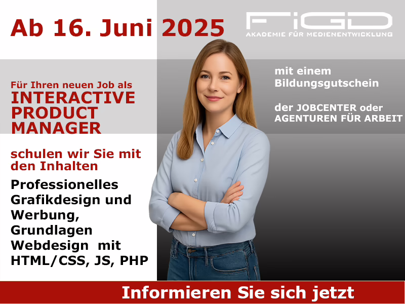 Interactive Product Manager 1 Weiterbildung Interactive Product Manager – Start 16. Juni 2025