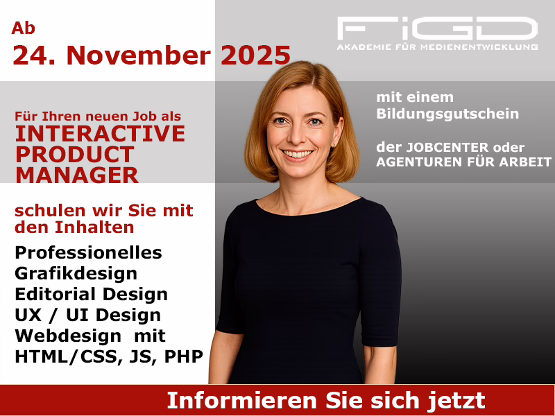 Interactive Product Manager 1 Weiterbildung Interactive Product Manager – Grafikdesign und Webentwicklung mit Bildungsgutschein in Berlin – Start 24. November 2025