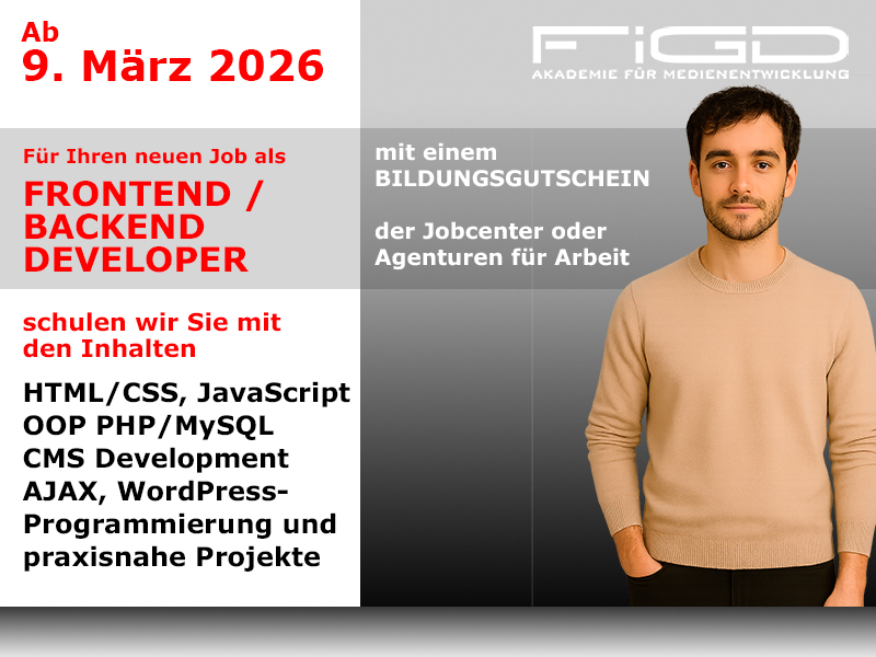 Frontend Backend Developer Weiterbildung Frontend Backend Developer Weiterbildung in Berlin – 100 %% förderbar mit Bildungsgutschein bei der FiGD Akademie.