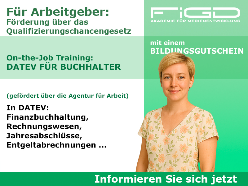 DATEV Weiterbildung für Buchhalter – Qualifizierungschancengesetz (QCG) 1 DATEV Weiterbildung für Buchhalter – FiGD Akademie