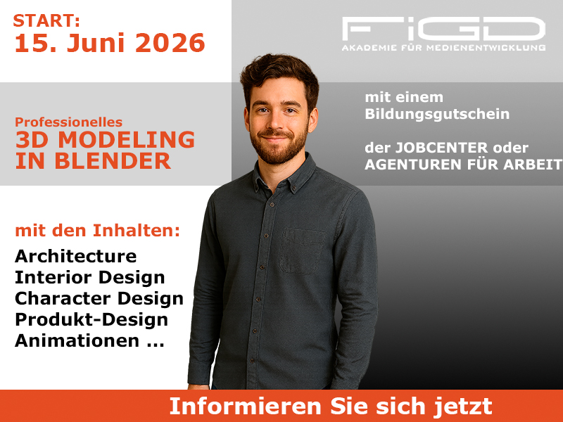 3D Modeling Weiterbildung in Berlin – 100 %% förderbar mit Bildungsgutschein bei der FiGD Akademie.