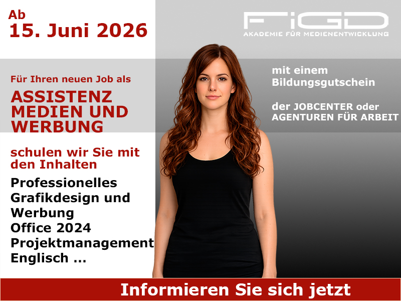 Assistenz Medien Und Werbung Weiterbildung in Berlin – 100 %% förderbar mit Bildungsgutschein bei der FiGD Akademie.