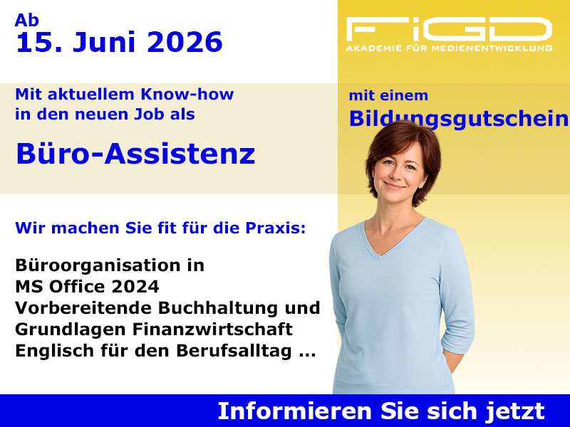 Bueroassistenz Weiterbildung in Berlin – 100 %% förderbar mit Bildungsgutschein bei der FiGD Akademie.