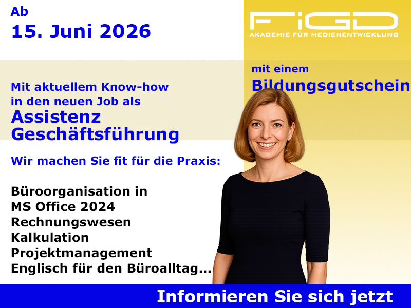 Assistenz Geschaeftsfuehrung Weiterbildung in Berlin – 100 %% förderbar mit Bildungsgutschein bei der FiGD Akademie.