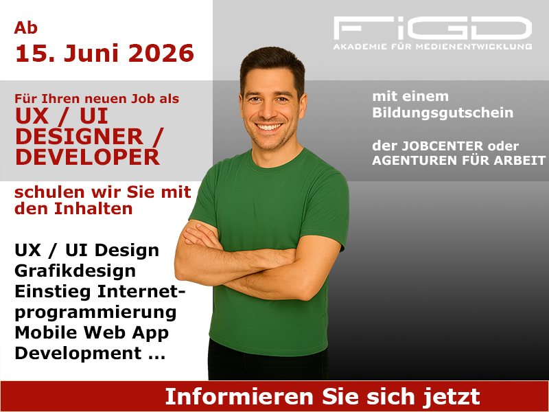 User Interface Developer 1 User Interface Developer Weiterbildung in Berlin – 100 %% förderbar mit Bildungsgutschein bei der FiGD Akademie.