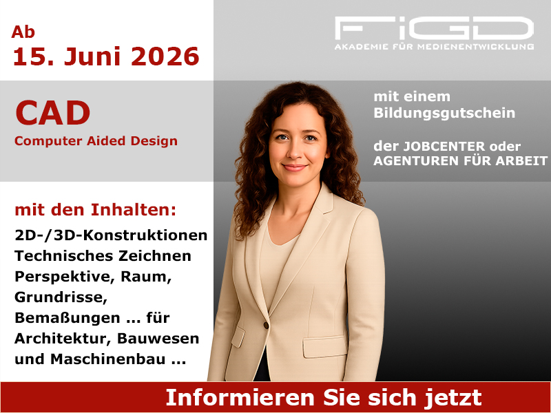CAD 1 Weiterbildung Cad Weiterbildung in Berlin – 100 %% förderbar mit Bildungsgutschein bei der FiGD Akademie.