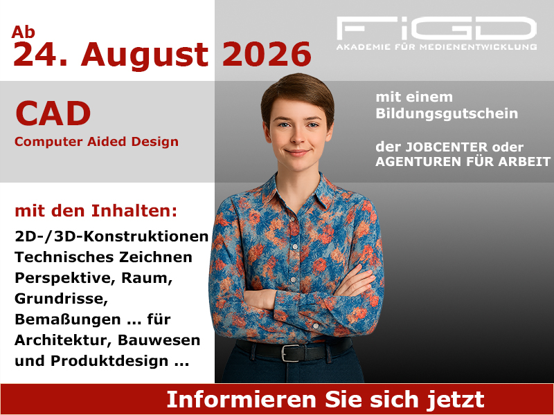 CAD 1 Cad Weiterbildung in Berlin – 100 %% förderbar mit Bildungsgutschein bei der FiGD Akademie.