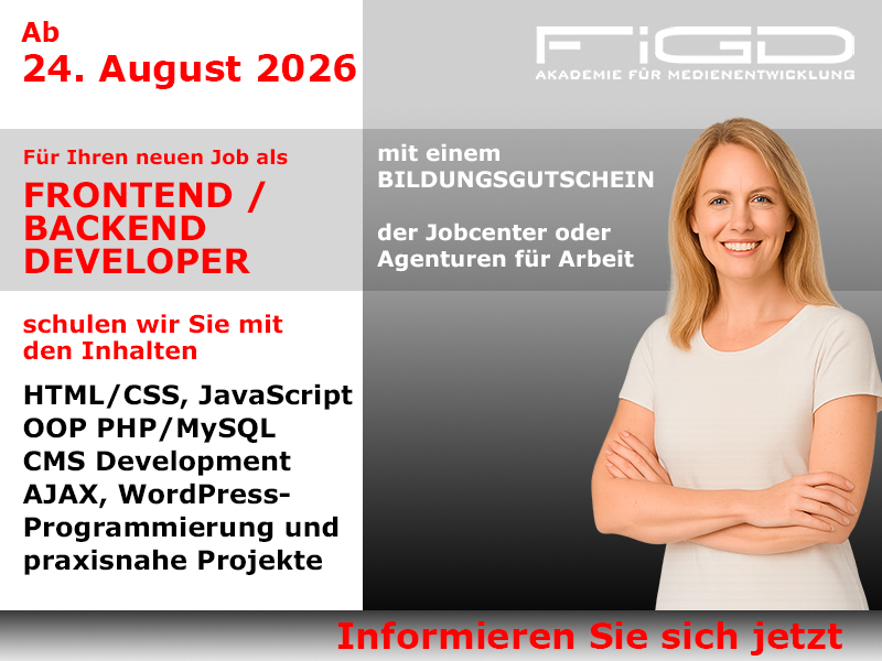 Frontend Backend Developer 1 Frontend Backend Developer Weiterbildung in Berlin – 100 %% förderbar mit Bildungsgutschein bei der FiGD Akademie.