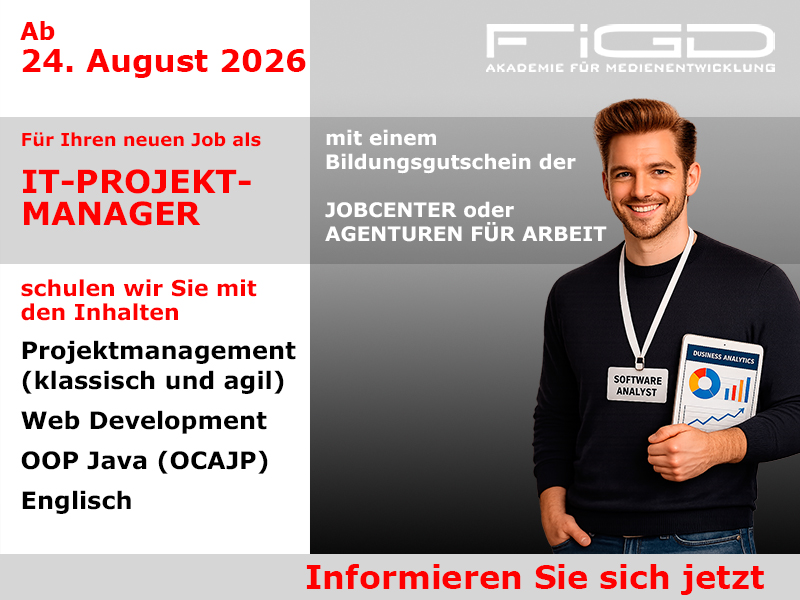 It Projektmanager Weiterbildung in Berlin – 100 %% förderbar mit Bildungsgutschein bei der FiGD Akademie.