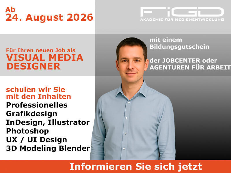 Visual Media Designer 1 Visual Media Designer Weiterbildung in Berlin – 100 %% förderbar mit Bildungsgutschein bei der FiGD Akademie.