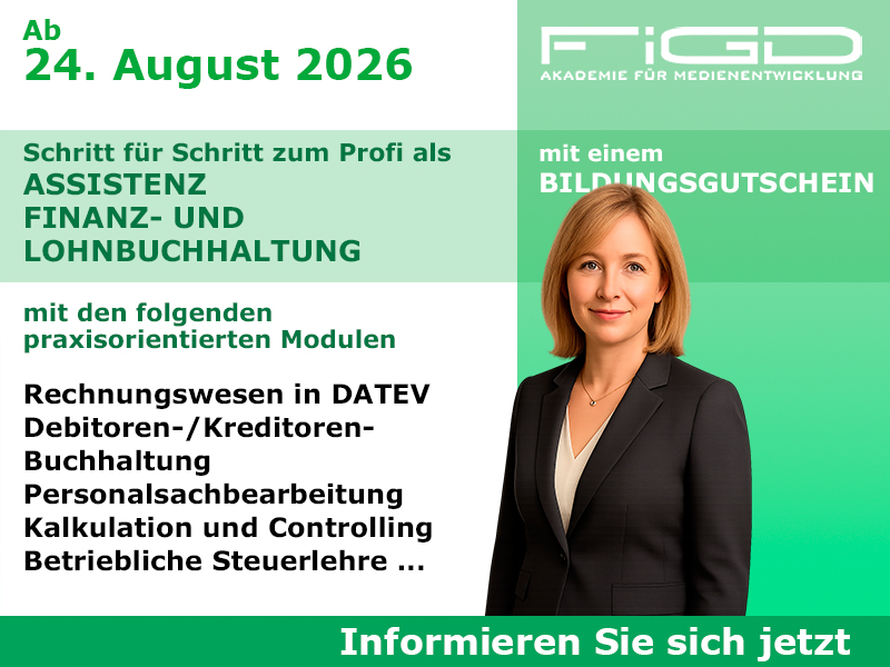 Weiterbildung Finanz Lohnbuchhaltung Weiterbildung in Berlin – 100 %% förderbar mit Bildungsgutschein bei der FiGD Akademie.