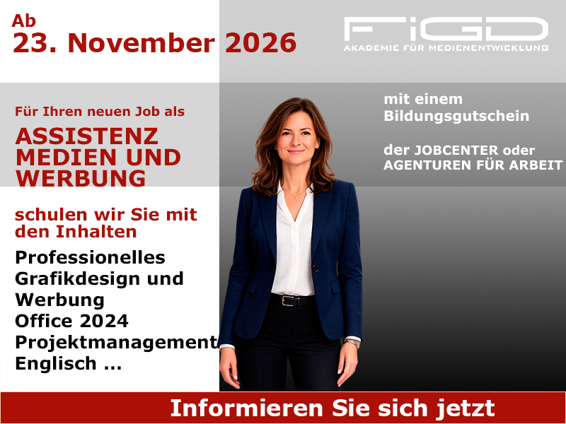 Assistenz Medien und Werbung 1 Assistenz Medien Und Werbung Weiterbildung in Berlin – 100 %% förderbar mit Bildungsgutschein bei der FiGD Akademie.