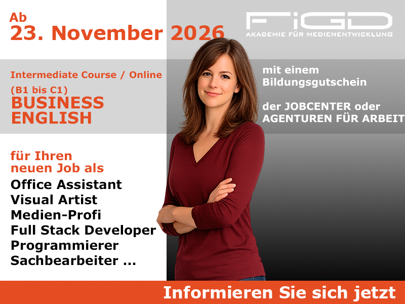 Englisch Medienberufe Weiterbildung in Berlin – 100 %% förderbar mit Bildungsgutschein bei der FiGD Akademie.