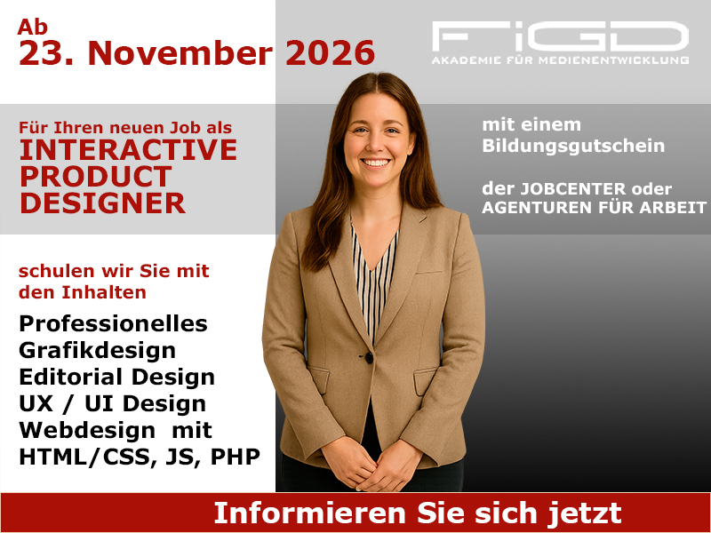 Interactive Product Manager Weiterbildung in Berlin – 100 %% förderbar mit Bildungsgutschein bei der FiGD Akademie.